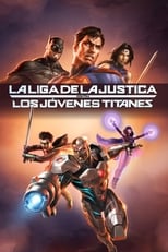 Liga de la Justicia contra los Jóvenes Titanes