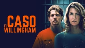 El Caso Willingham