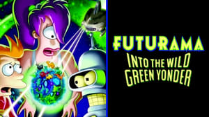 Futurama: Hacia la verde inmensidad