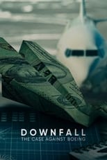 downfall-the-case-against-boeing