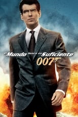 007-el-mundo-nunca-es-suficiente